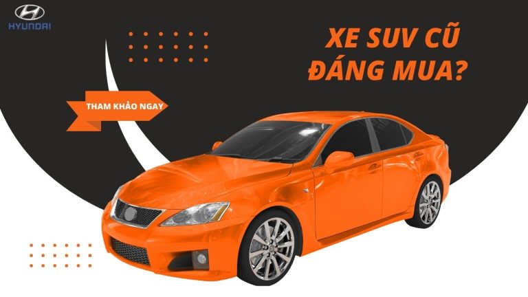 SUV cũ đáng mua